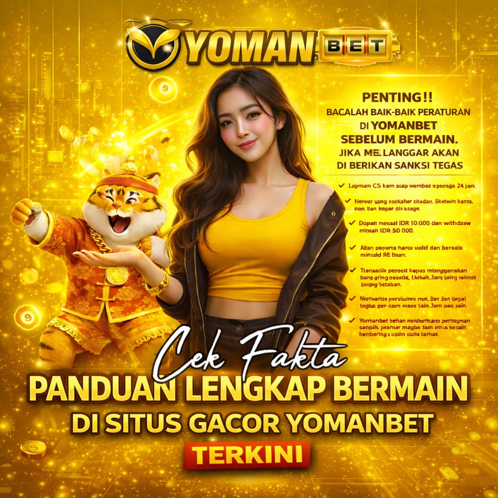 YOMANBET ⚒ Fakta Resmi Situs Slot Terbaik 2026 & Bandar Toto Togel Online Ternama